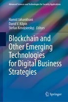 Advanced Sciences and Technologies for Security Applications- Blockchain and Other Emerging Technologies for Digital Business Strategies