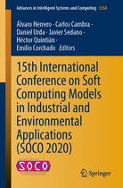 15th International Conference on Soft Computing Models in Industrial and Environ