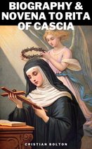 Biography &Novena to Saint Rita of Cascia