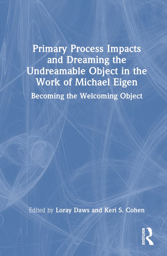 Primary Process Impacts and Dreaming the Undreamable Object  ... - cover