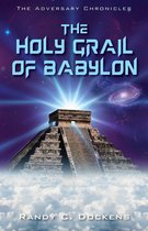 The Adversary Chronicles 2 - The Holy Grail of Babylon