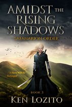 Safanarion Order 3 - Amidst the Rising Shadows