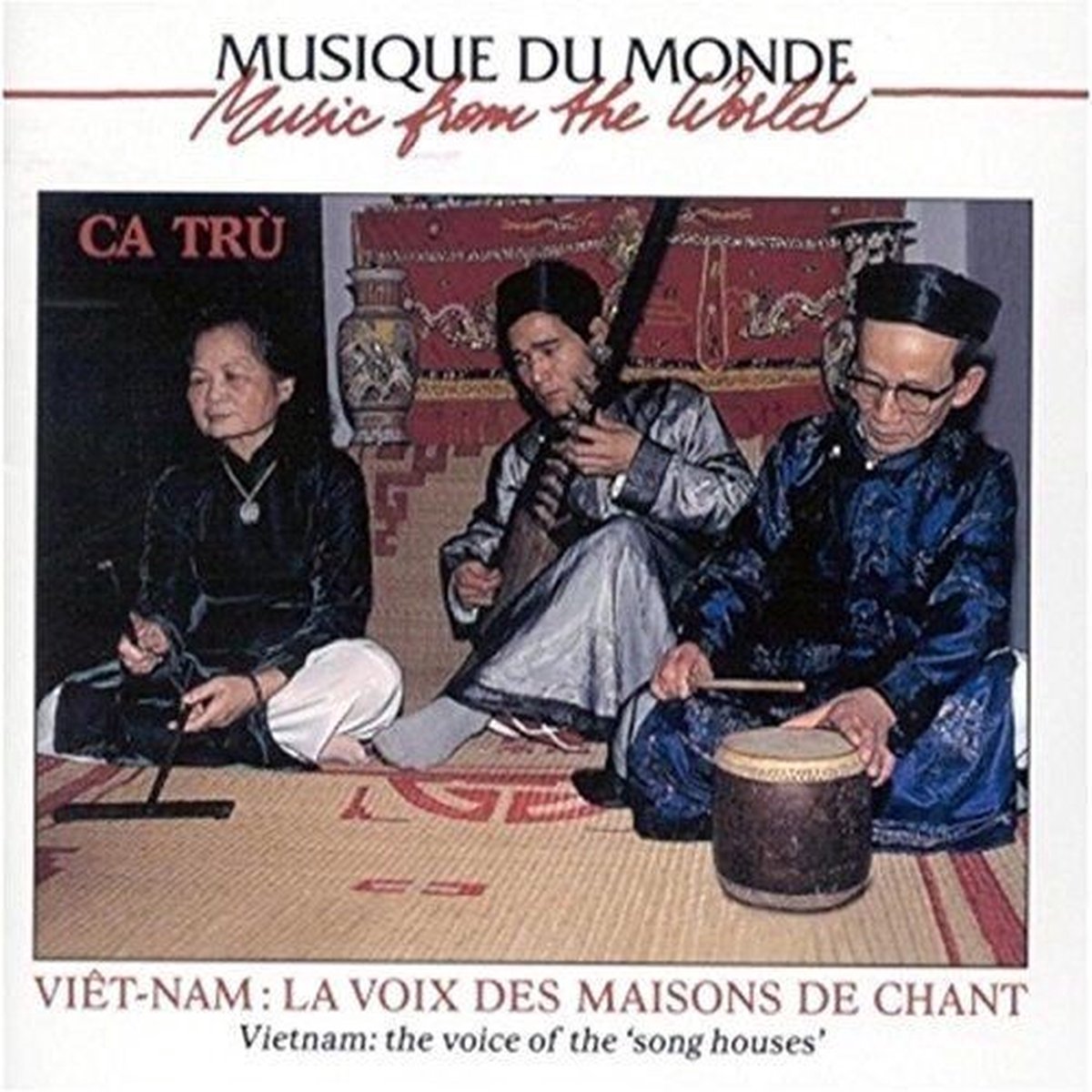 Various Artists - Viet-Nam: La Voix Des Maisons De Chant - Ca Tru (CD)