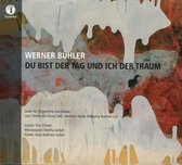Tina Scherer, Martha Jordan, Anne-Katrein Jordan - Bühler: Du Bist Der Tag Und Ich Der Traum (CD)