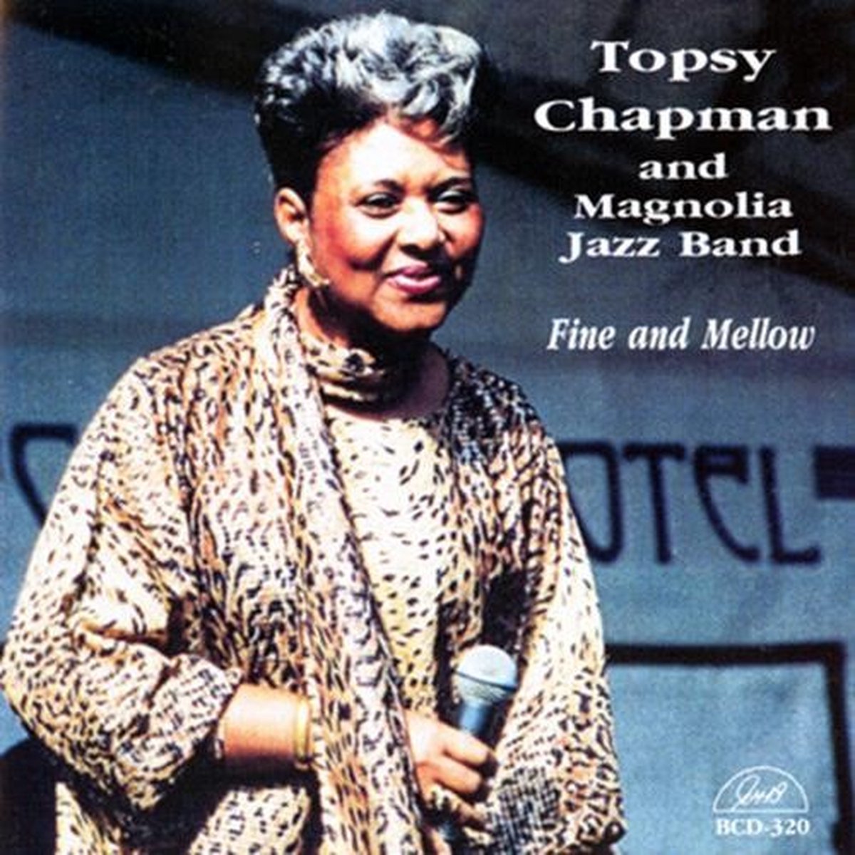 Topsy Chapman And Magnolia Jazzband - Fine And Mellow (CD)