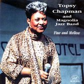 Topsy Chapman & Magnolia Jazz Band - Fine And Mellow (CD)