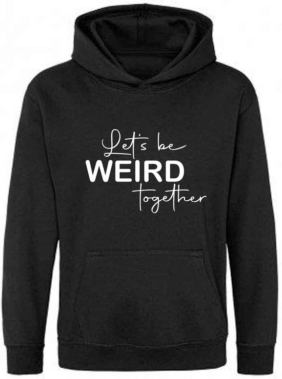 Be Friends Hoodie - Let's be weird together - Dames - Zwart - Maat M