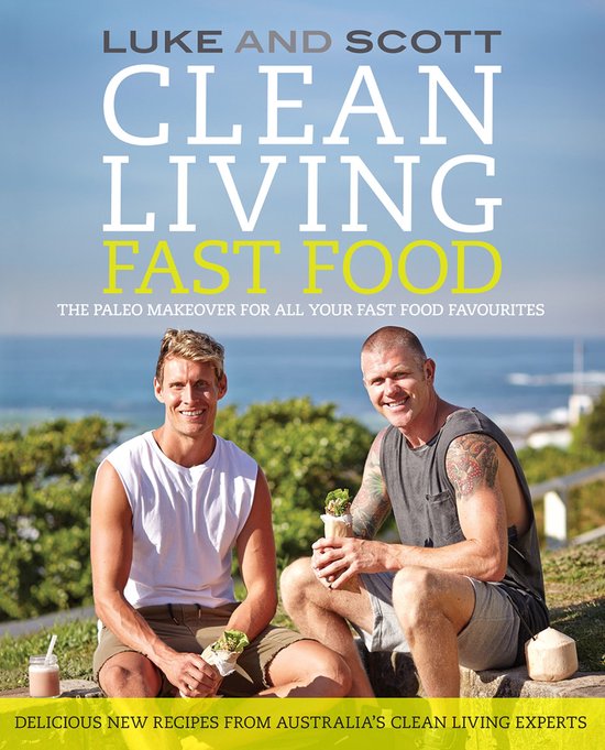 The Clean Living Series - Clean Living Fast Food - cover
