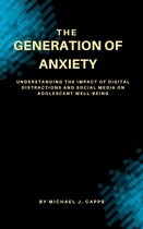 The Generation of Anxiety