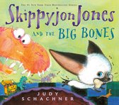 Skippyjon Jones- Skippyjon Jones and the Big Bones