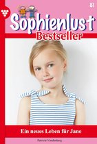 Sophienlust Bestseller 81 - Ein neues Leben für Jane
