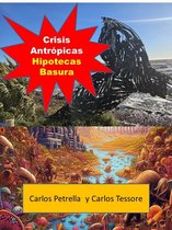 Crisis Antrópicas - Crisis Antrópicas - Caso Hipotecas basura