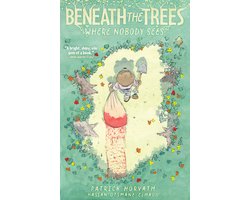 Beneath the Trees Where Nobody Sees