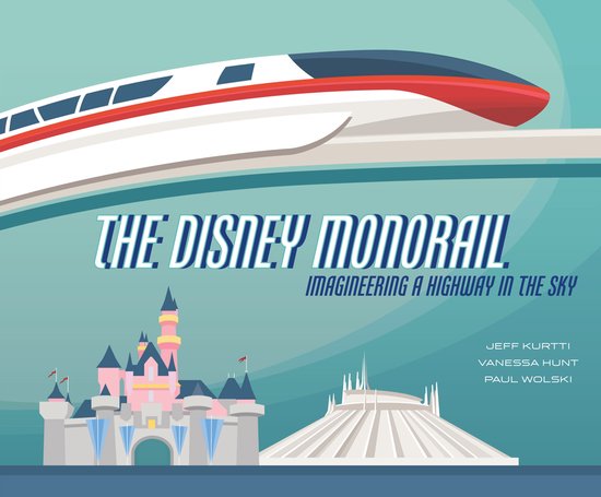 The Disney Monorail - cover