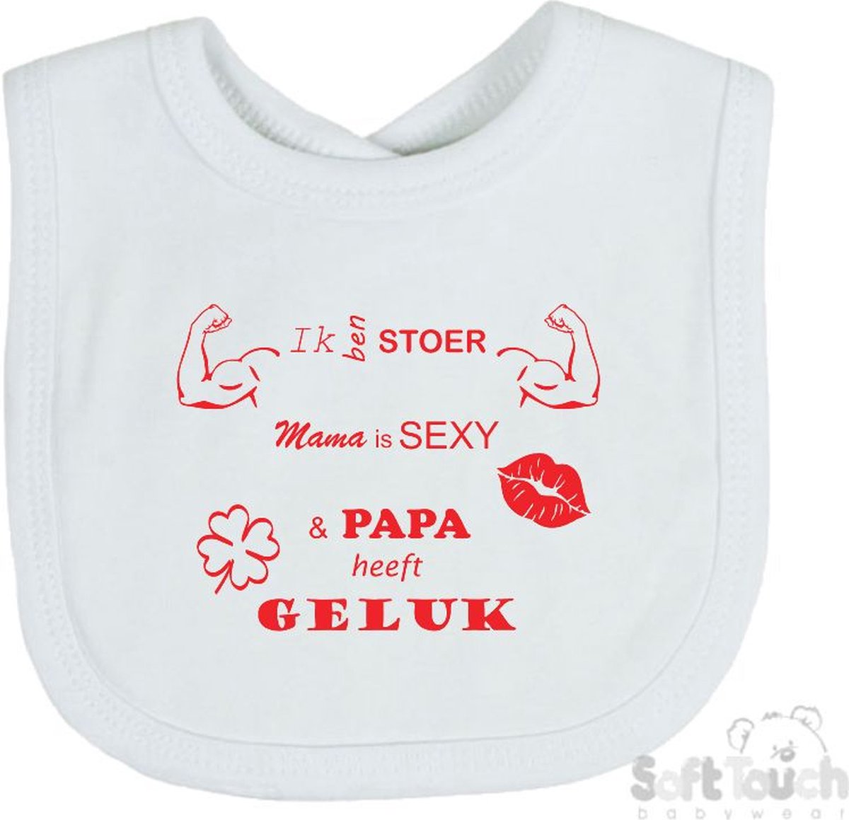 Goedkoopste Soft Touch Slabber Slabbetje Slab 2.0 Ik ben stoer Mama is sexy Papa heeft geluk Unisex Katoen Wit/rood Maat 33x22 Cm