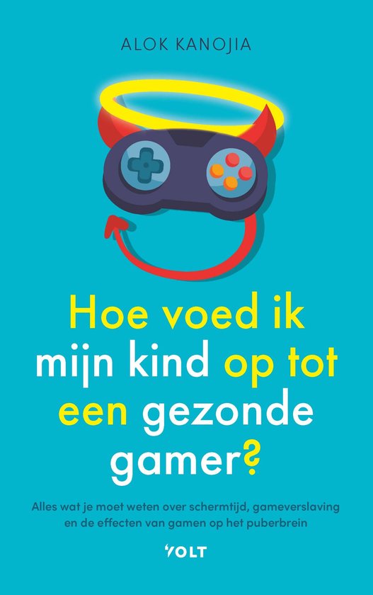 Hoe voed ik mijn kind op tot een gezonde gamer? - cover