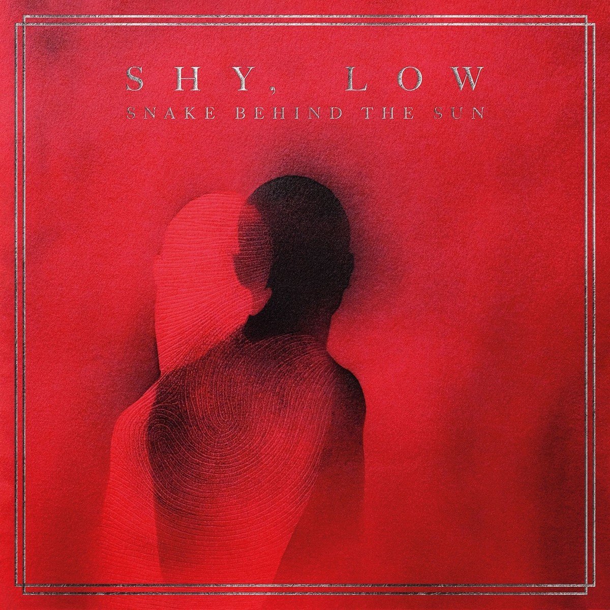 Shy, Low - Snake Behind The Sun (LP)