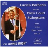Lucien Barbarin And The Palm Court - Jazz At The Palm Court Vol.3: Little Becomes Much (CD)