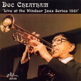 Doc Cheatham - Live At The Windsor Jazz Series 1981 (CD)