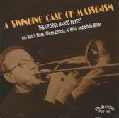 The George Masso Sextet With Butch Miles, Glenn Zottola, Al Klink And Eddie Miller - A Swinging Case Of Masso-ism (CD)