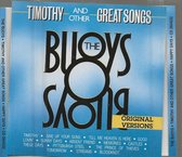 THE BUOYS - TIMOTHY and other great songs