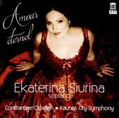 Ekaterina Siurina, Kaunas City Symphony Orchestra - Amour Eternel (CD)