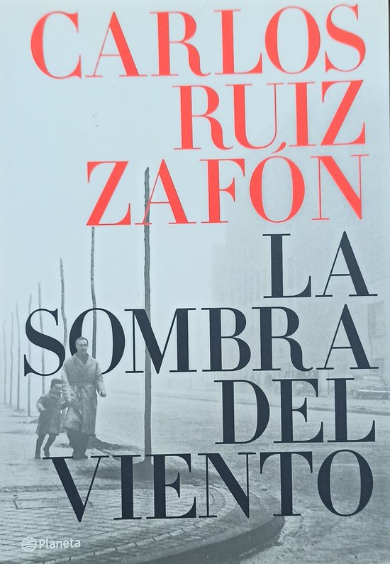 La sombra del viento / The Shadow of the Wind