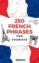 250 French Phrases for Tourists