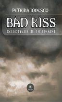 Bad kiss