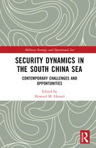 Military Strategy and Operational Art- Security Dynamics in the South China Sea