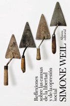 El libro de bolsillo - Bibliotecas de autor - Biblioteca Weil - Reflexiones sobre las causas de la libertad y de la opresión social