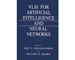 VLSI for Artificial Intelligence and Neural Networks
