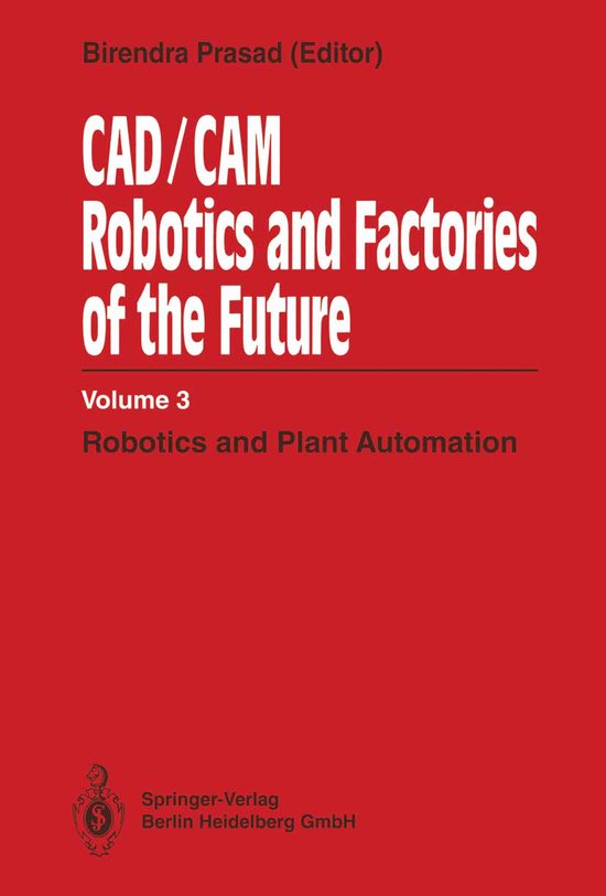 CAD/CAM Robotics and Factories of the Future - cover