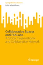 SpringerBriefs in Business- Collaborative Spaces and FabLabs