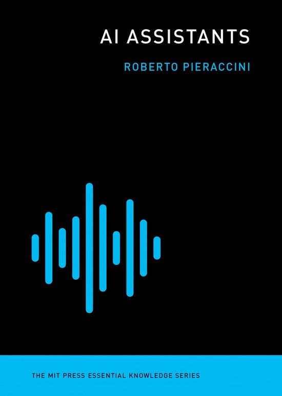The MIT Press Essential Knowledge series - AI Assistants