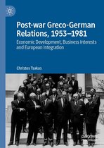 Post-war Greco-German Relations, 1953–1981