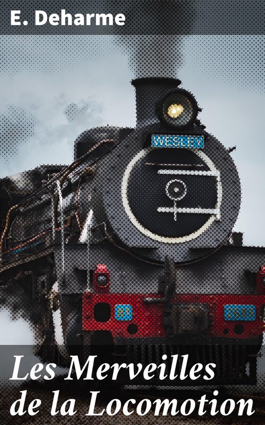 Les Merveilles de la Locomotion - cover