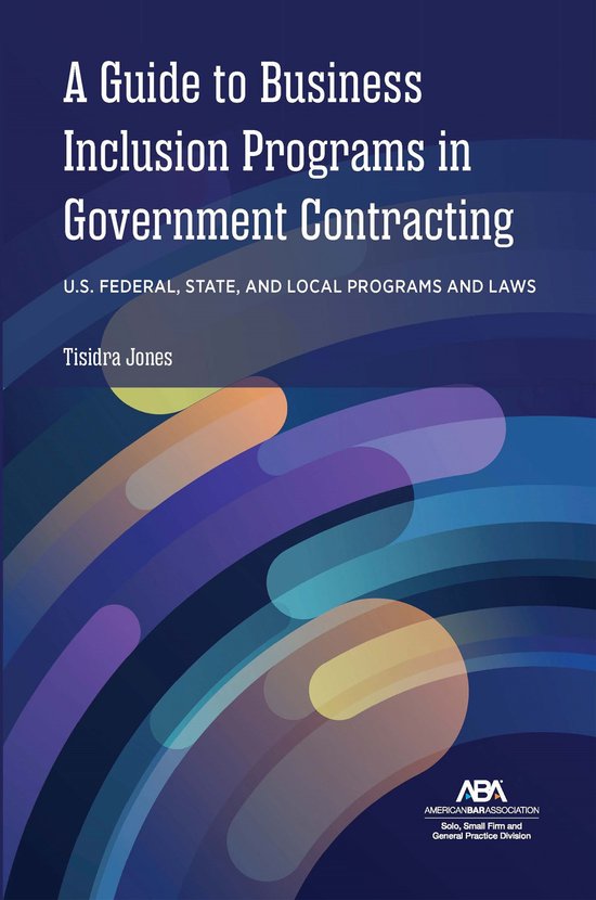 A Guide to Business Inclusion Programs in Government Contrac ... - cover