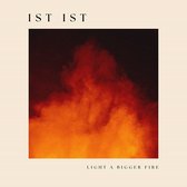 Ist Ist - Light A Big Fire (LP)