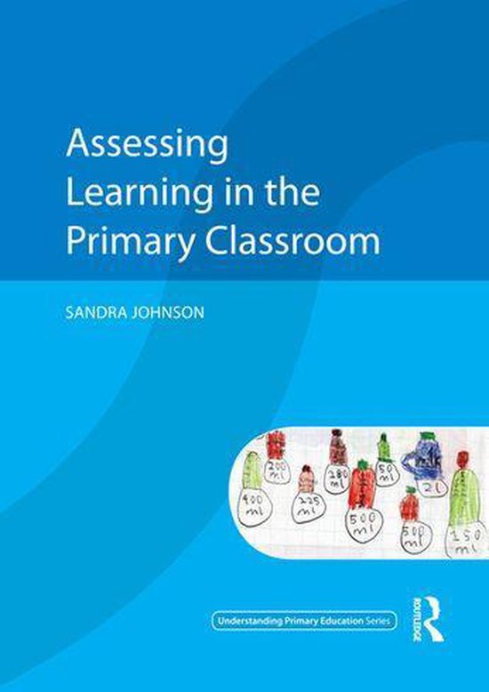 Assessing Learning in the Primary Classroom - cover