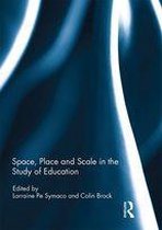 Space, Place and Scale in the Study of Education