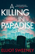 A Dylan Kasper Thriller - A Killing in Paradise