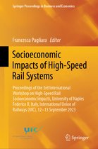 Springer Proceedings in Business and Economics- Socioeconomic Impacts of High-Speed Rail Systems