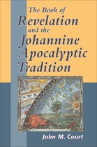 The Library of New Testament Studies-The Book of Revelation and the Johannine Apocalyptic Tradition