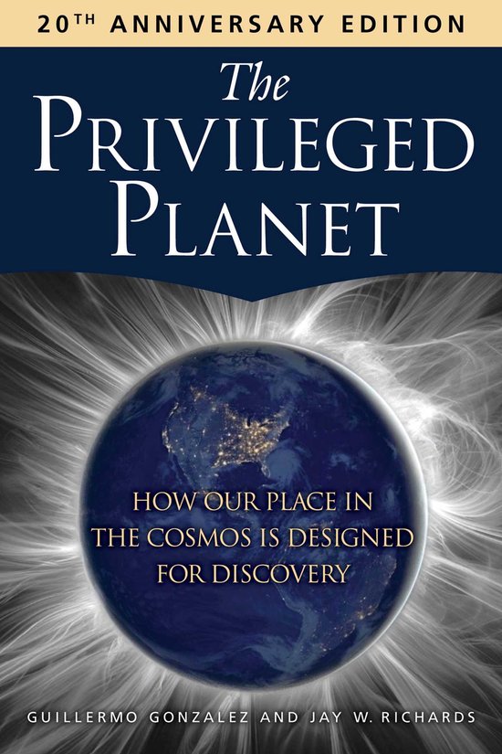 The Privileged Planet (20th Anniversary Edition) - cover