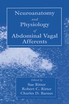 Neuroanatomy and Physiology of Abdominal Vagal Afferents