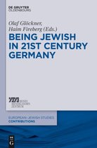 Europäisch-jüdische Studien – Beiträge16- Being Jewish in 21st-Century Germany