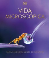 DK Secret World Encyclopedias- Vida microscópica (Micro Life)