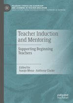Palgrave Studies on Leadership and Learning in Teacher Education - Teacher Induction and Mentoring