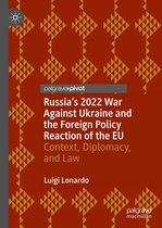 Global Foreign Policy Studies - Russia's 2022 War Against Ukraine and the Foreign Policy Reaction of the EU